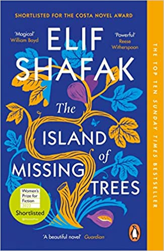 The Island of Missing Trees by (shafak elif)