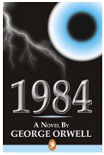 1984 A Novel By George Orwell