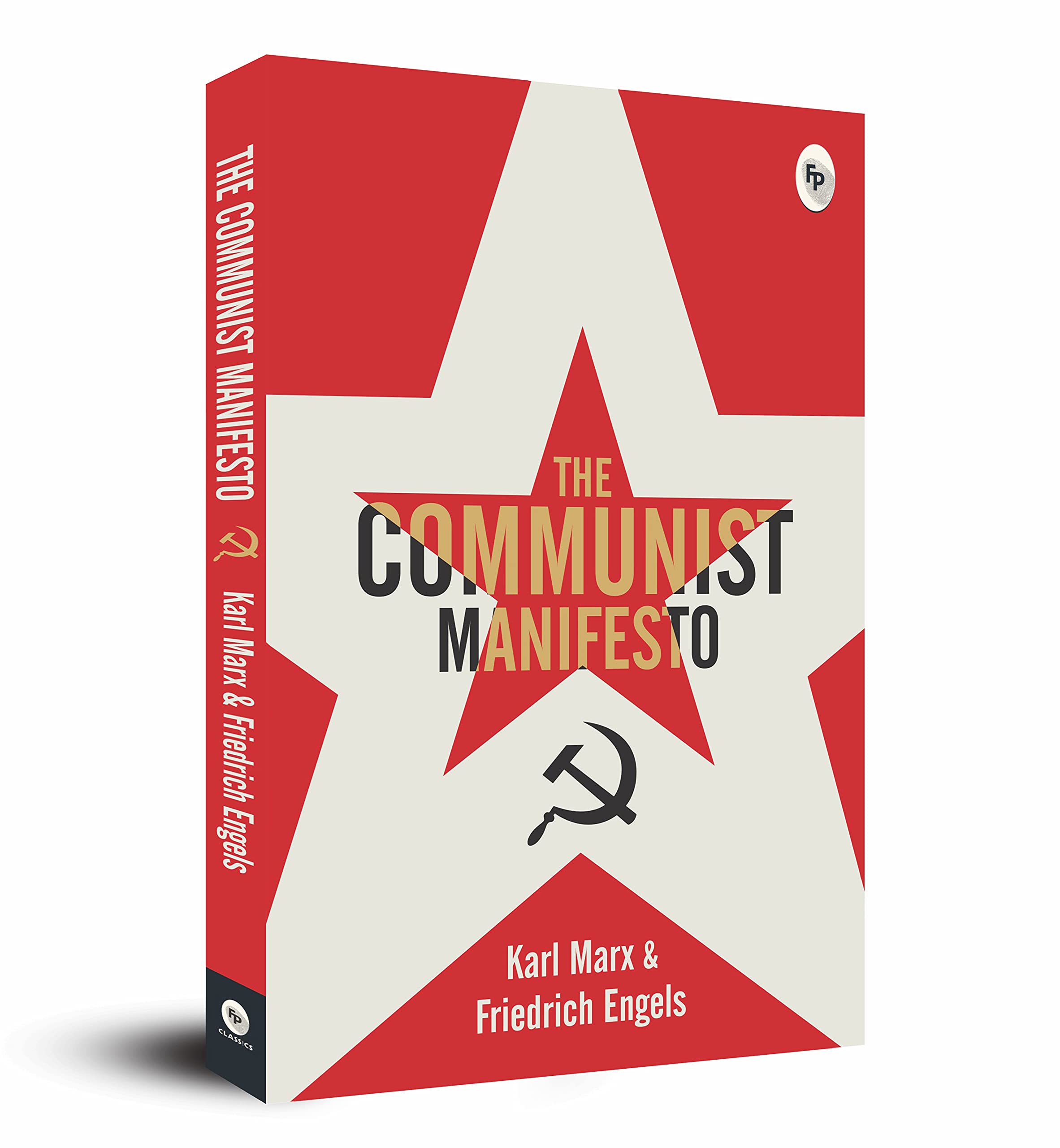 The Communist Manifesto by (Karl Marx& Friedrich Engels)