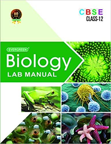 CBSE Biology Lab Manual (Class 12)