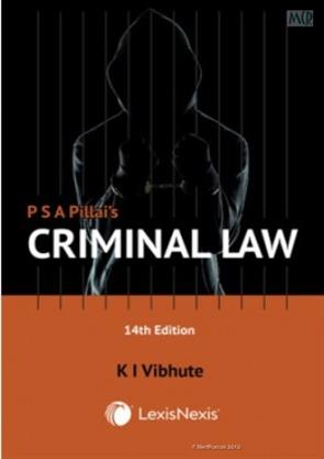 Criminal Law 14th Edition by(P.S.A Piilai’s) Lexix Nexis.