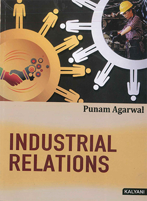 Industrial Relations for M.Com. 3rd Sem. (P.U.) by Dr. Punam Agarwal