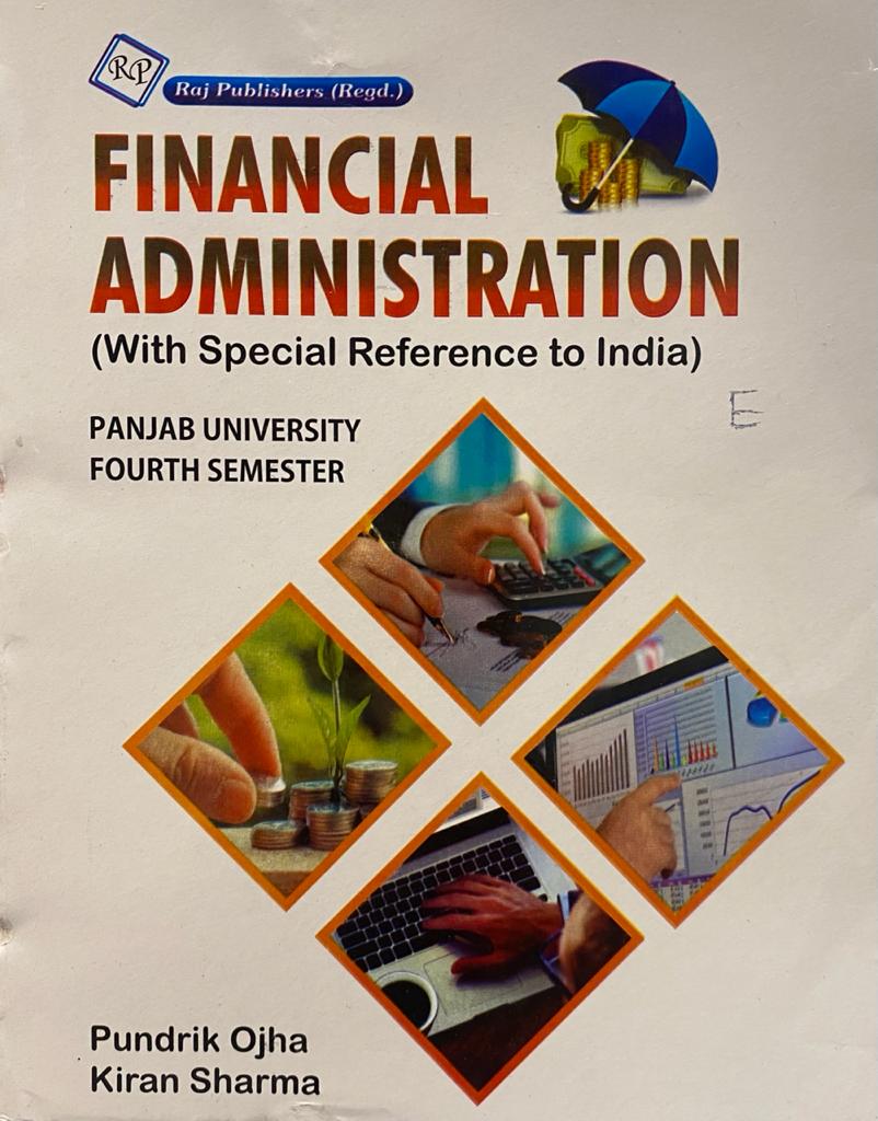 Financial Administration (with special Reference to India) for B.A. Sem. 4 (P.U.) by Pundrik Ojha & Kiran Sharma Edition 2022